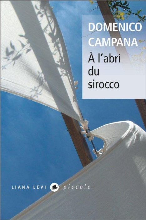 Emprunter A l'abri du sirocco livre