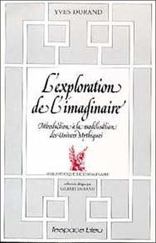 Emprunter L'EXPLORATION DE L'IMAGINAIRE livre