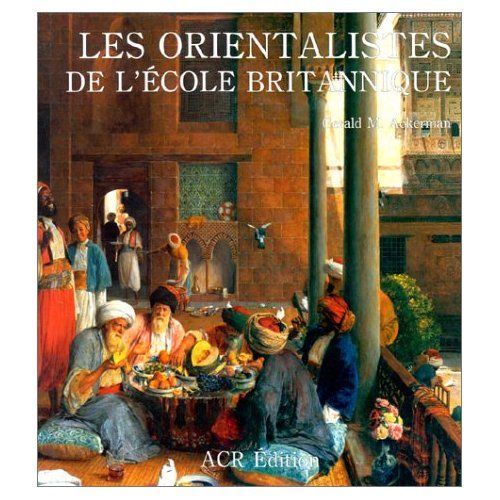 Emprunter Les orientalistes de l'école britannique livre