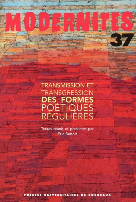 Emprunter TRANSMISSION ET TRANSGRESSION DES FORMES POETIQUES REGULIERES livre