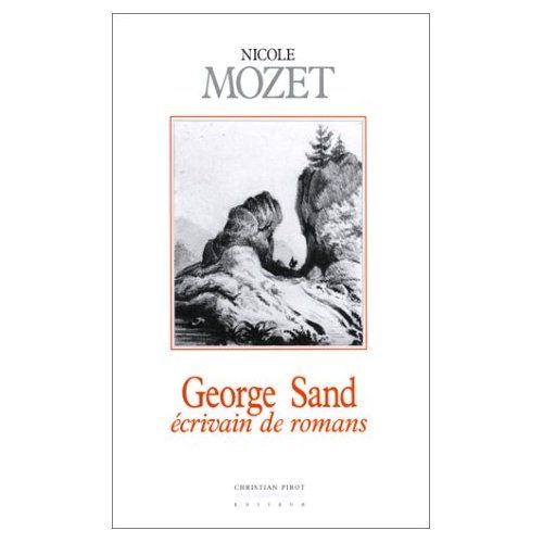 Emprunter George Sand. Ecrivain de romans livre