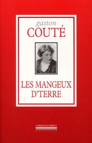 Emprunter Les mangeux d'terre livre