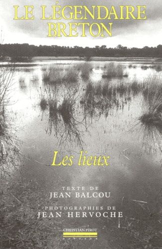 Emprunter Le légendaire breton. Les lieux livre