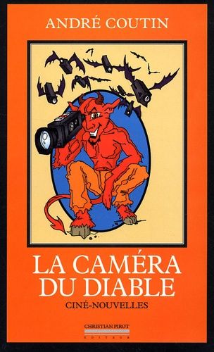 Emprunter La caméra du diable. Ciné-nouvelles livre