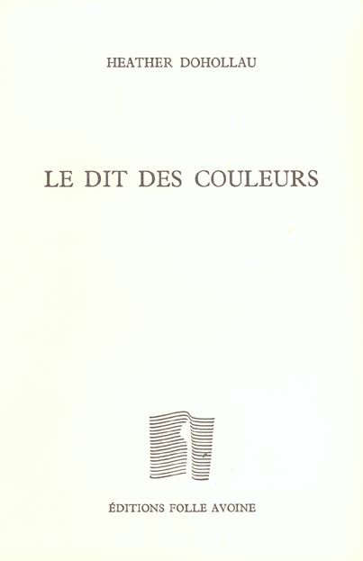 Emprunter Le dit des couleurs livre