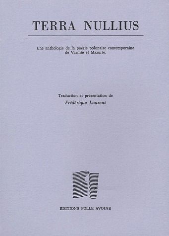 Emprunter Terra Nullius. Un anthologie de la poésie polonaise contemporaine de Varmie et Mazurie livre