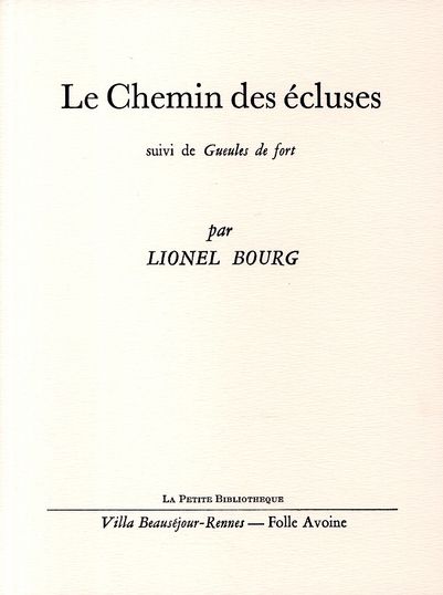 Emprunter Le Chemin des écluses. Suivi de Gueules de fort livre