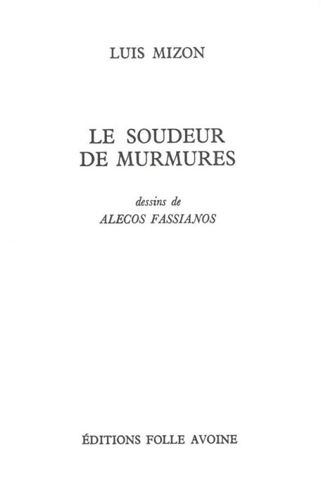 Emprunter Le soudeur de murmures. Précédé de Parapluies de silence livre