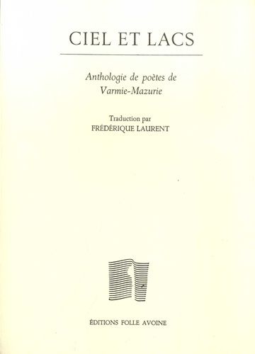 Emprunter Ciel et lacs. Anthologie de poètes de Varmie-Mazurie livre