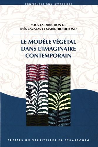 Emprunter Le modèle végétal dans l'imaginaire contemporain livre