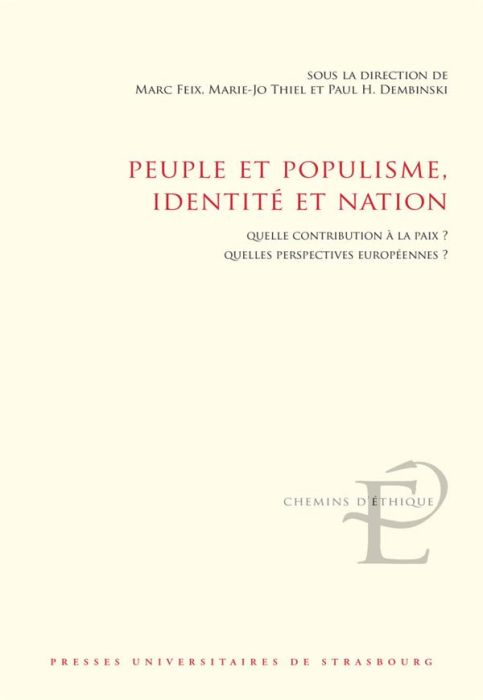 Emprunter Peuple et populisme, identité et nation. Quelle contribution à la paix ? Quelles perspectives europé livre