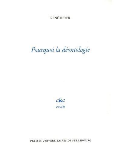 Emprunter Pourquoi la déontologie livre