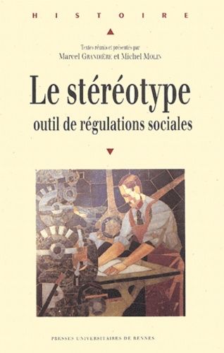 Emprunter Le stéréotype, outil de régulations sociales livre