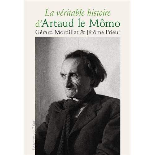 Emprunter La véritable histoire d'Artaud le Mômo. Avec 1 DVD livre