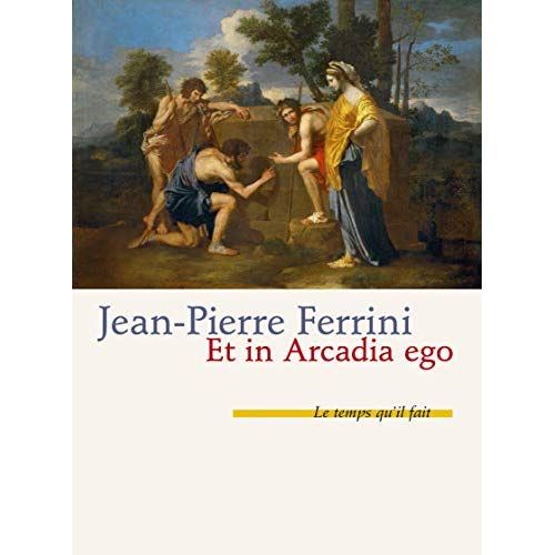 Emprunter Et in arcadia ego livre