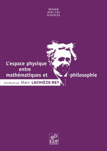 Emprunter ESPACE PHYSIQUE -  MATHS ET PHILO livre