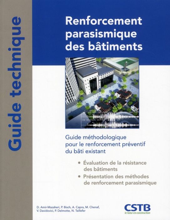 Emprunter Renforcement parasismique des bâtiments. Guide méthodologique pour le renforcement préventif du bâti livre