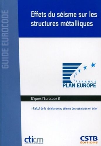 Emprunter Effets du séisme sur les structures métalliques. Calcul de la résistance aux séismes des ossatures e livre