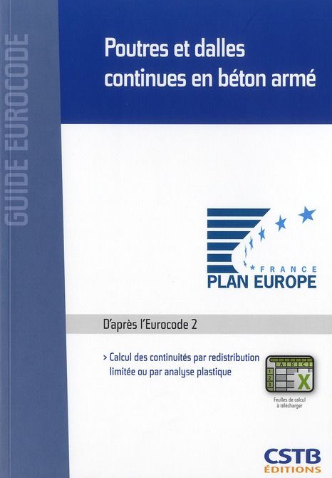 Emprunter Poutres et dalles continues en béton armé. Calcul des continuités par redistribution limitée ou par livre