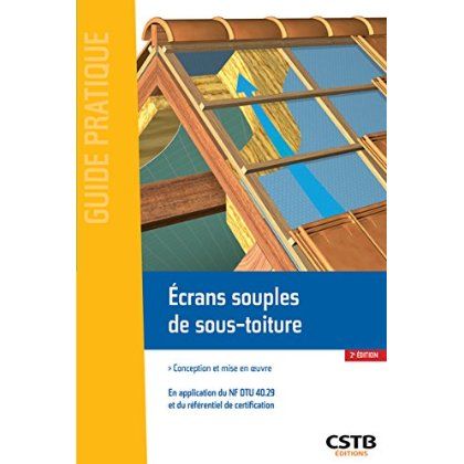 Emprunter Ecrans souples de sous-toiture. Conception et mise en oeuvre, 2e édition livre