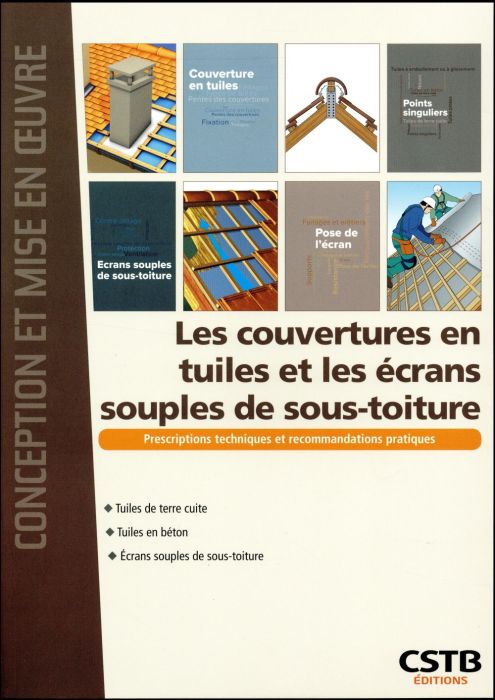 Emprunter Les couvertures en tuiles et les écrans souples de sous-toiture livre