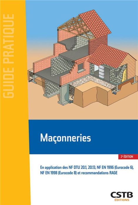 Emprunter Maçonneries. En application des NF DTU 20.1, 20.13, NF EN 1996 (Eurocode 6), NF EN 1998 (Eurocode 8) livre