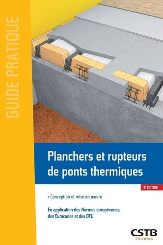 Emprunter Planchers et rupteurs de ponts thermiques. Conception et mise en oeuvre, en application des Normes e livre