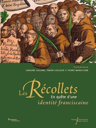 Emprunter Les Récollets. En quête d'une identité franciscaine livre