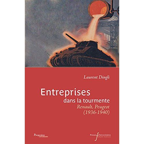 Emprunter Entreprises dans la tourmente. Renault, Peugeot (1936-1940) livre