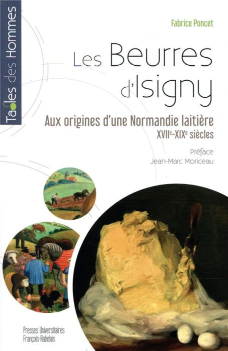 Emprunter Les beurres d'Isigny. Aux origines d'une Normandie laitière (XVIIe-XIXe siècles) livre