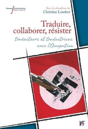 Emprunter Traduire, collaborer, résister livre