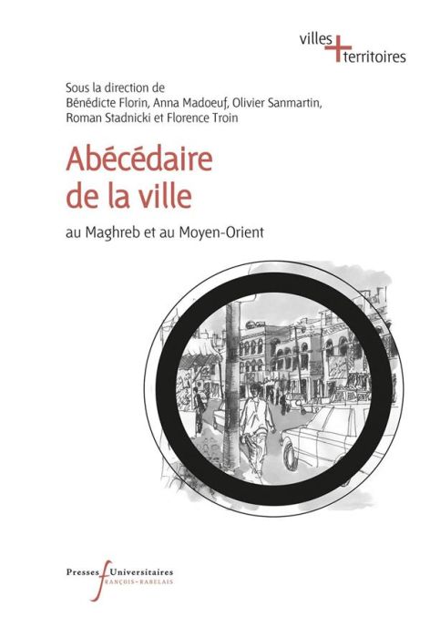 Emprunter Abécédaire de la ville au Maghreb et au Moyen-Orient livre