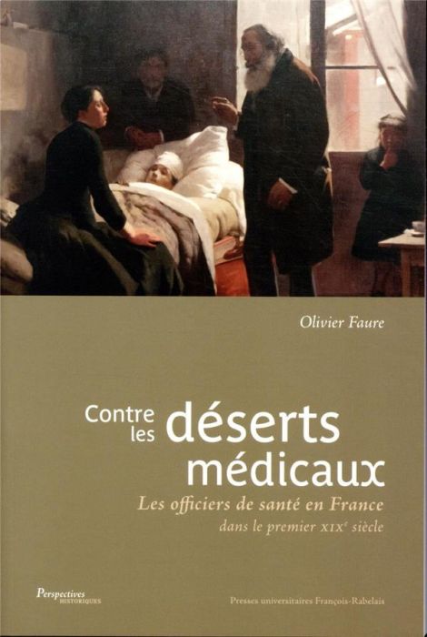 Emprunter Contre les déserts médicaux. Les officiers de santé en France dans le premier XIXe siècle livre