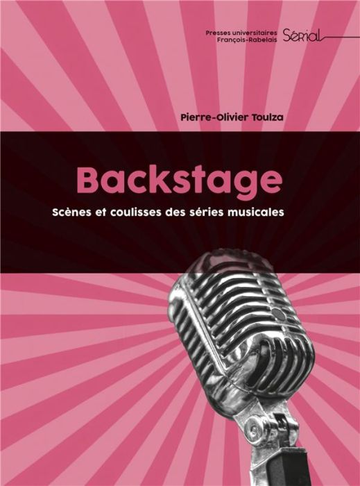 Emprunter Backstage. Scènes et coulisses des séries musicales livre