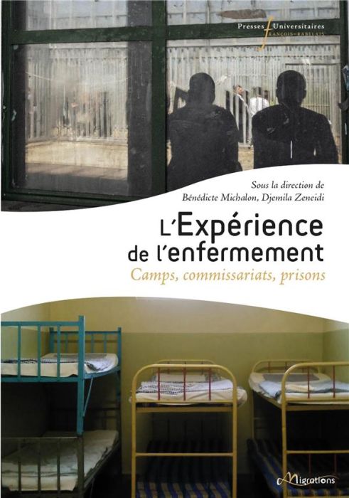 Emprunter L'expérience de l'enfermement. Camps, commissariats, prisons livre