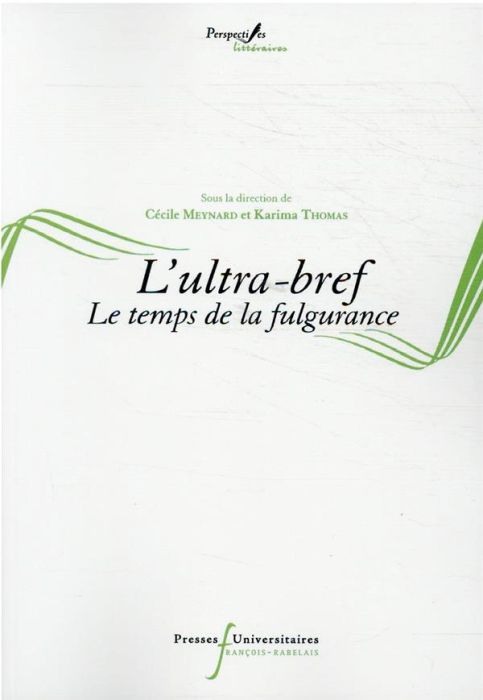 Emprunter L'ultra-bref. Le temps de la fulgurance livre