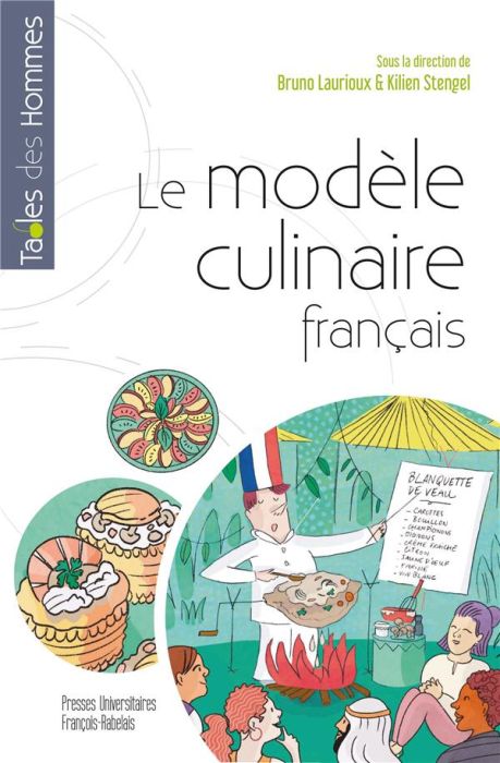 Emprunter Le modèle culinaire français. Diffusion, adaptations, transformations, oppositions dans le monde (XV livre