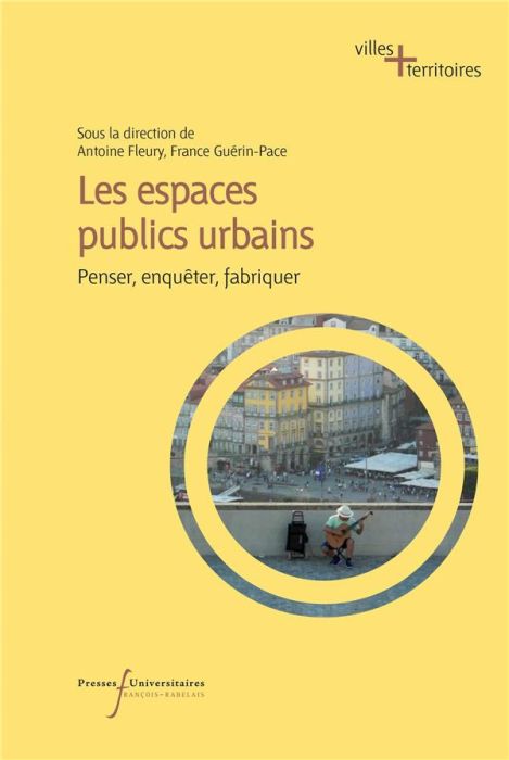 Emprunter Les espaces publics urbains. Penser, enquêter, fabriquer livre