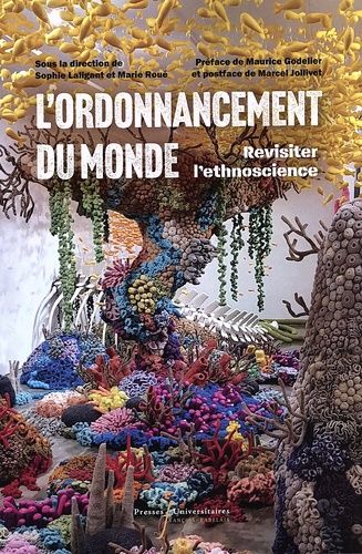 Emprunter L'ordonnancement du monde. Revisiter l'ethnoscience livre