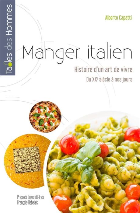 Emprunter Manger italien. Histoire d'un art de vivre, du XXe siècle à nos jours livre