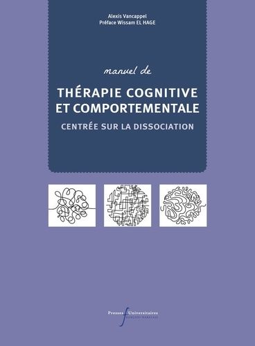 Emprunter Manuel de TCC centrée sur la dissociation. Guide du thérapeute livre