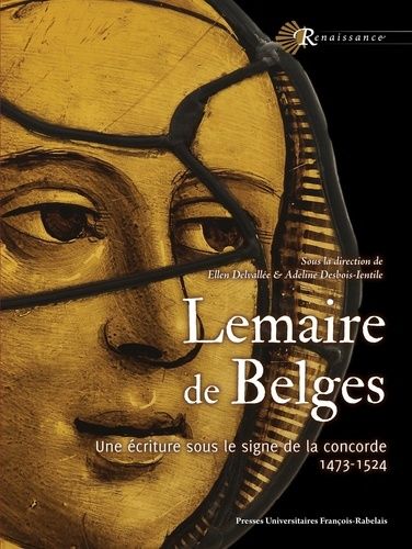 Emprunter Lemaire de Belges. Une écriture sous le signe de la concorde (1473-1524) livre