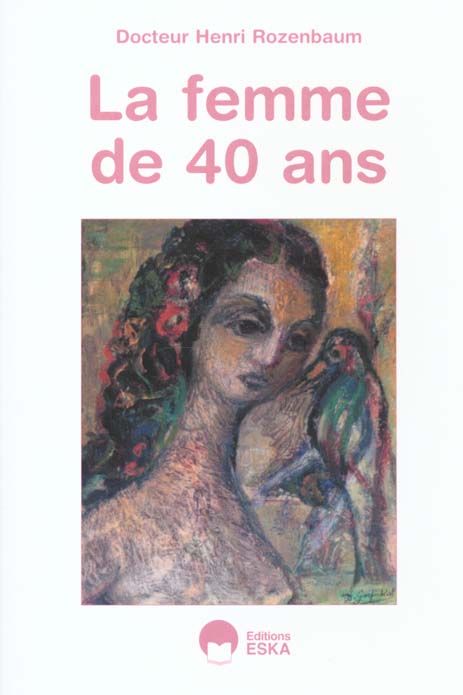 Emprunter La femme de 40 ans livre