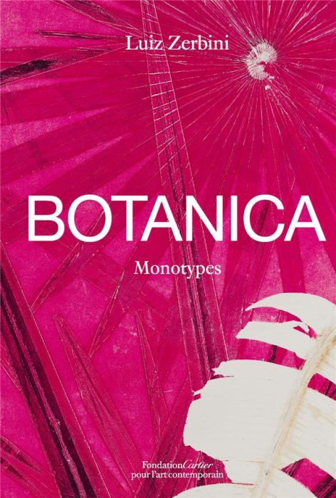 Emprunter Botanica. Monotypes 2016-2020 livre