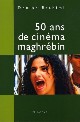 Emprunter 50 ans de cinéma maghrébin livre