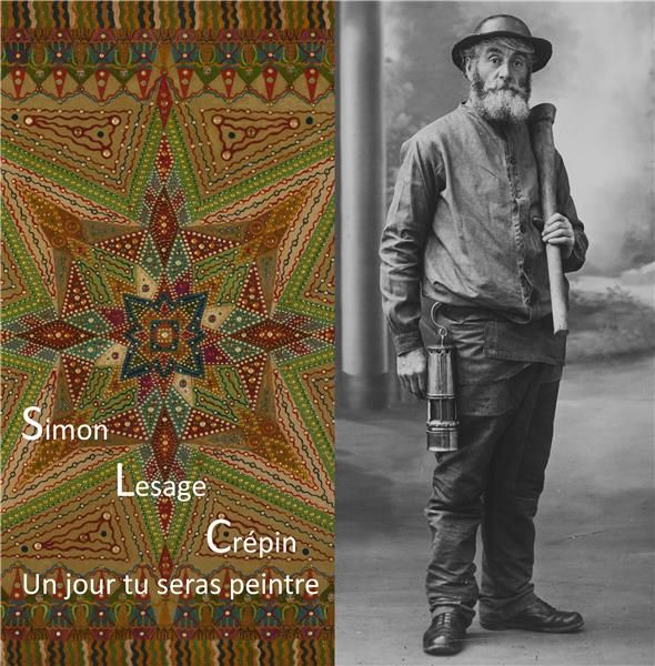 Emprunter Lesage, Simon, Crépin. Peintres, spirites & guérisseurs livre