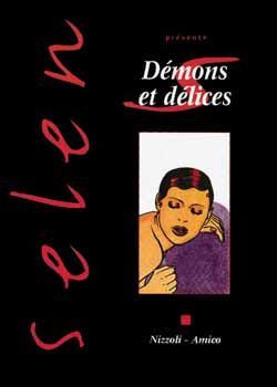 Emprunter Selen présente : Démons et délices livre