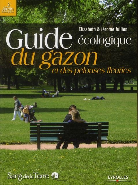 Emprunter Guide écologique du gazon et des pelouses fleuries livre