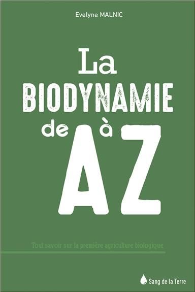 Emprunter La biodynamie de A à Z livre