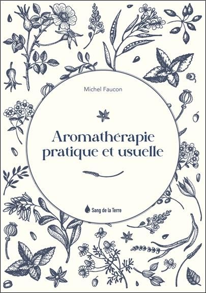 Emprunter Aromathérapie pratique et usuelle livre